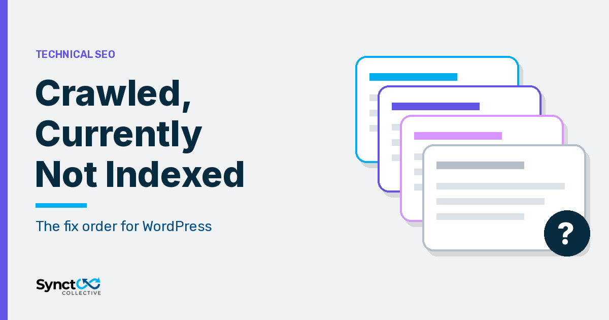 Illustration of stacked WordPress page cards with a question mark, for a guide to fixing Crawled - currently not indexed