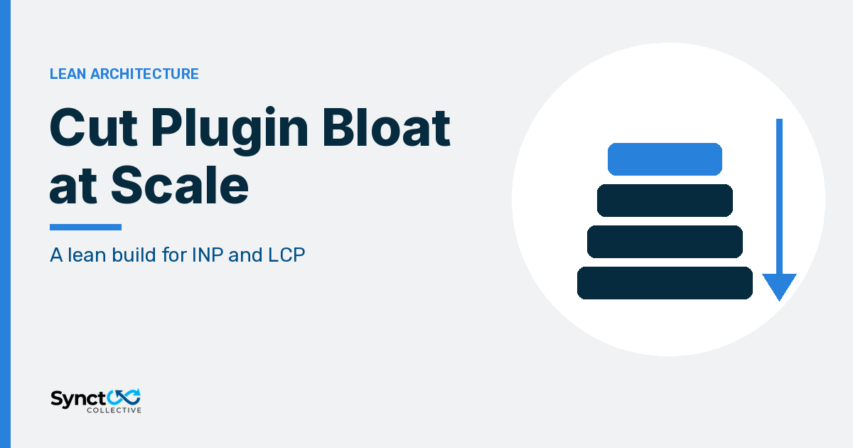 Illustrated graphic: Cut Plugin Bloat at Scale. A lean build for INP and LCP.
